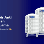 Solusi Toren Air Anti Karat dan Tahan Lama