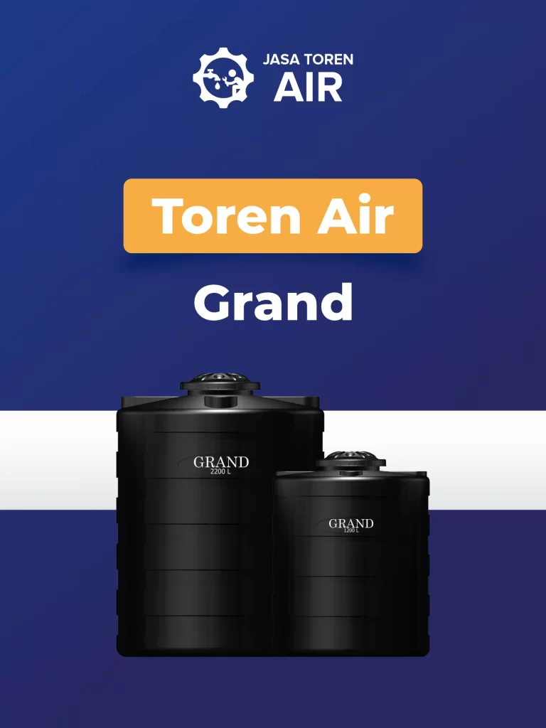 Toren Air Grand, Pilihan Tepat untuk Kualitas Air Bersih