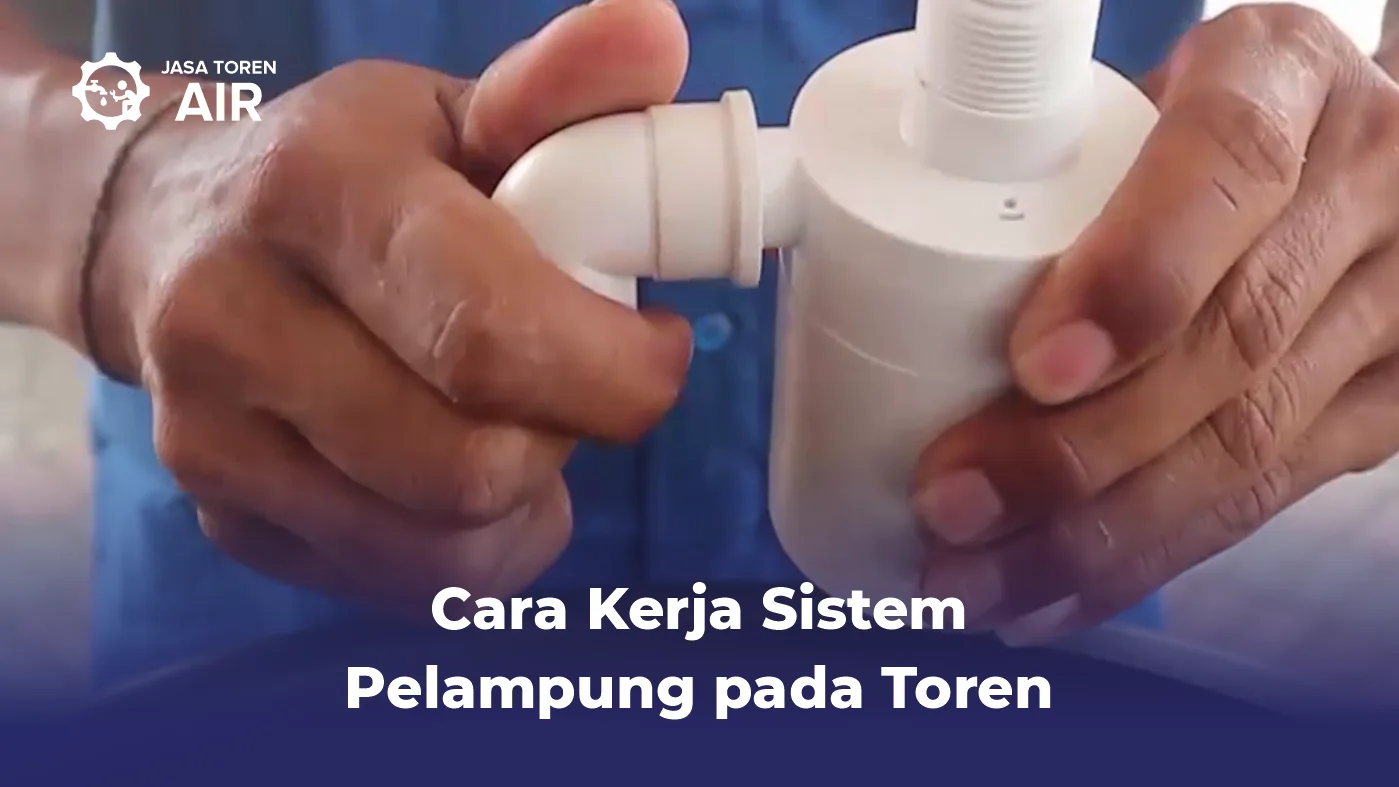 Cara Kerja Sistem Pelampung pada Toren