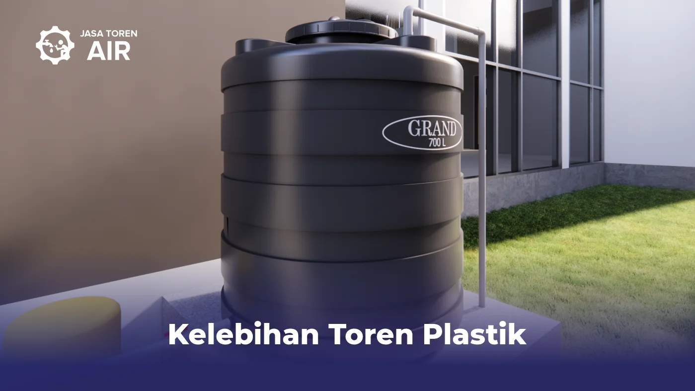 Kelebihan Toren Plastik