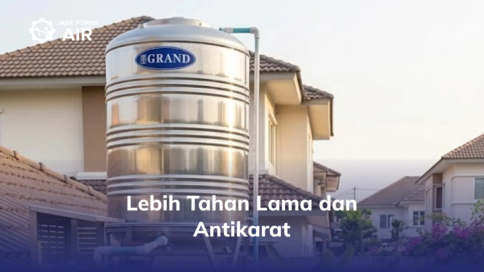 Lebih Tahan Lama dan Antikarat