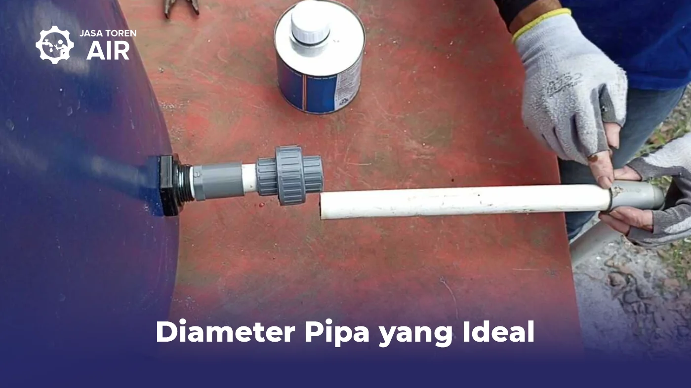 Diameter Pipa yang Ideal