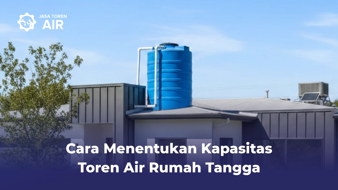 Kapasitas Toren Air Rumah Tangga