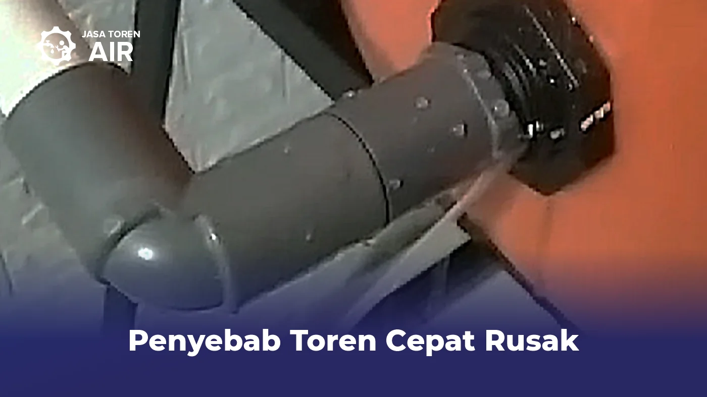 Penyebab Toren Cepat Rusak