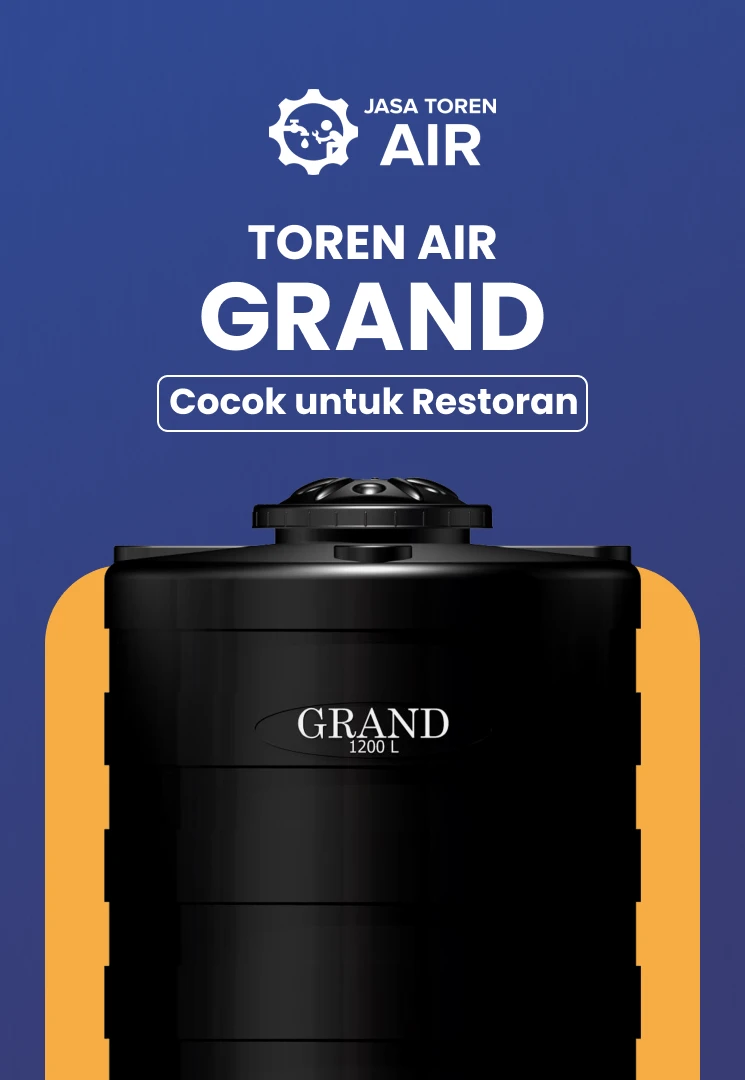 Rekomendasi Toren Air Terbaik Untuk Restoran, Toren Air Grand