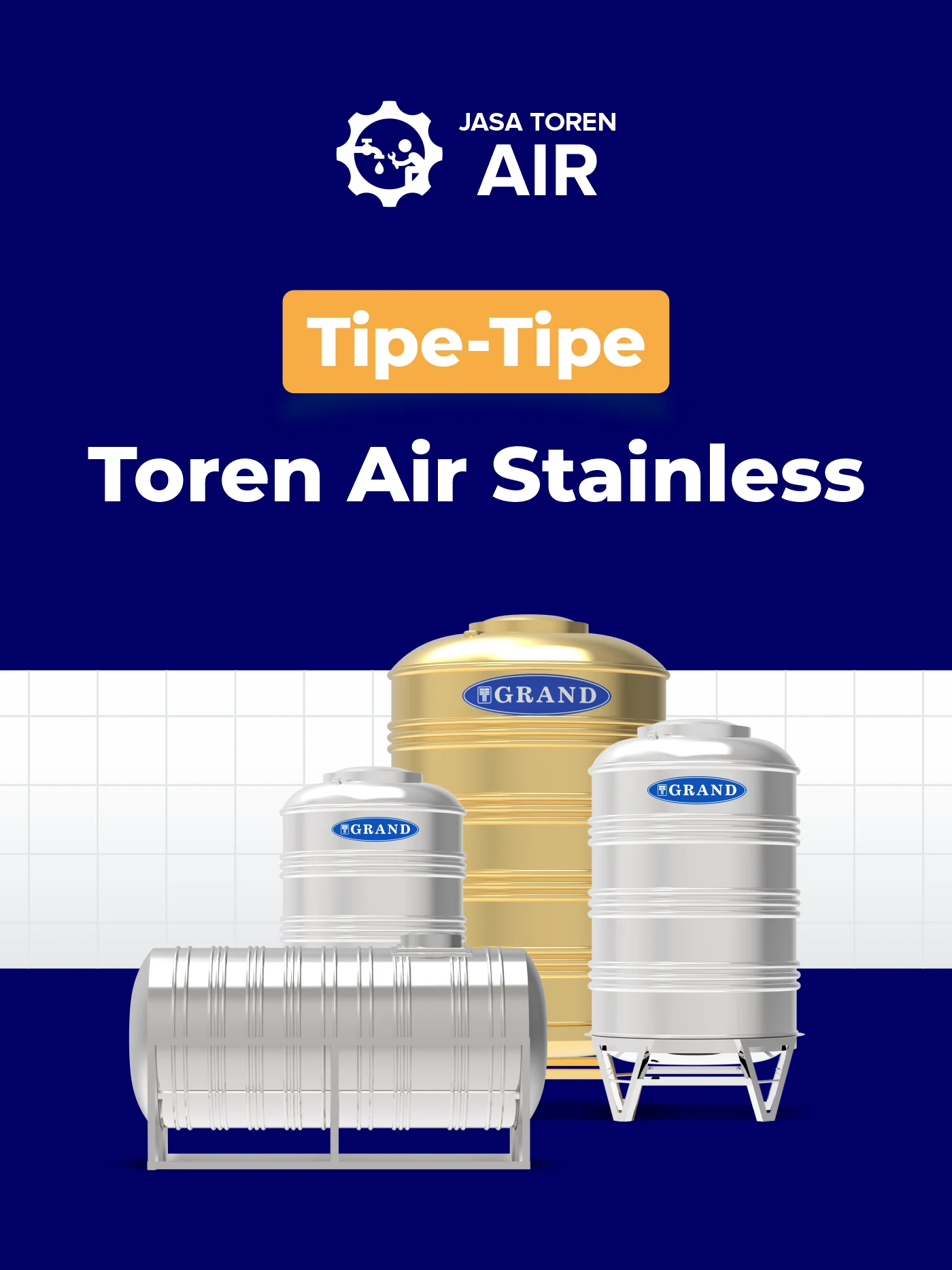 Tipe-Tipe Toren Stainless Grand