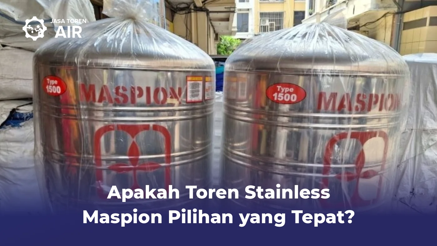 Apakah Toren Stainless Maspion Pilihan yang Tepat