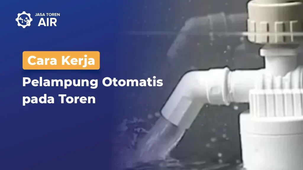 Cara Kerja Pelampung Otomatis pada Toren