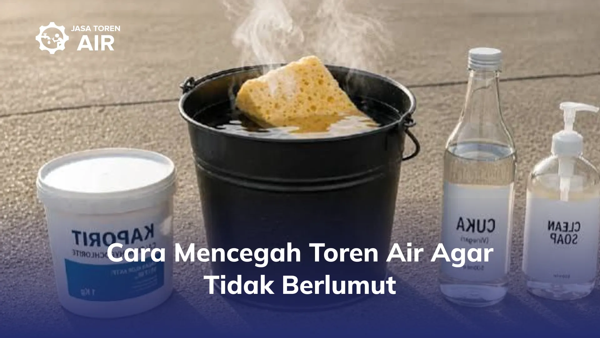 Cara Mencegah Toren Air Agar Tidak Berlumut
