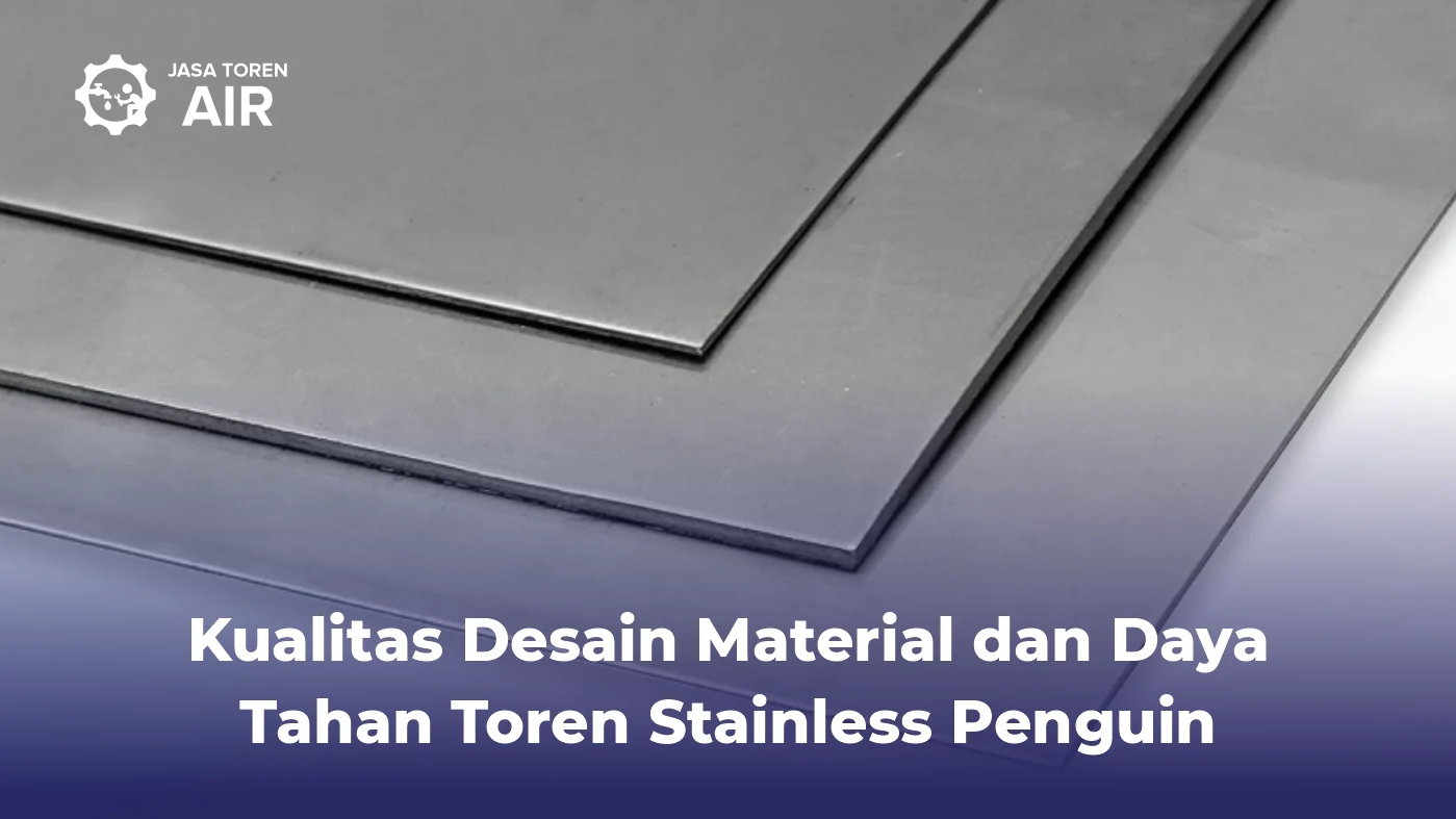 Kualitas Desain Material dan Daya Tahan Toren Stainless Penguin