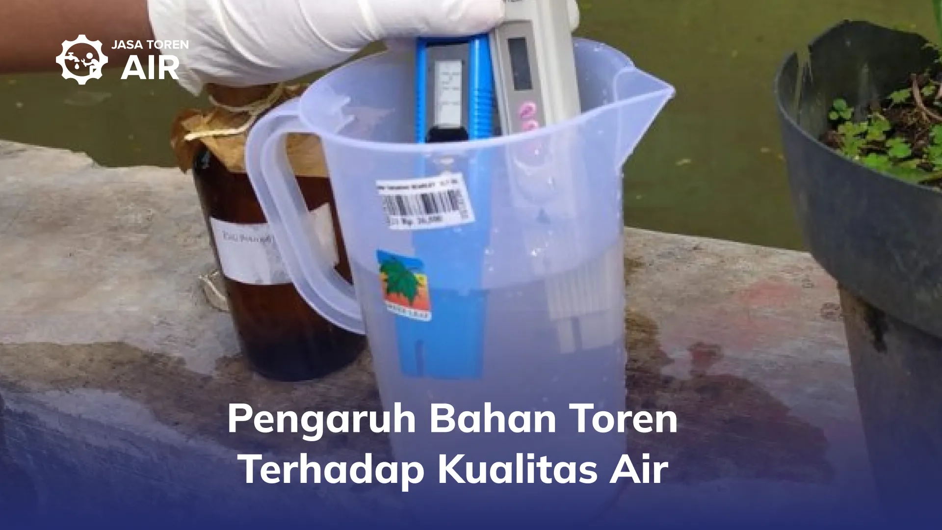 Pengaruh Bahan Toren Terhadap Kualitas Air