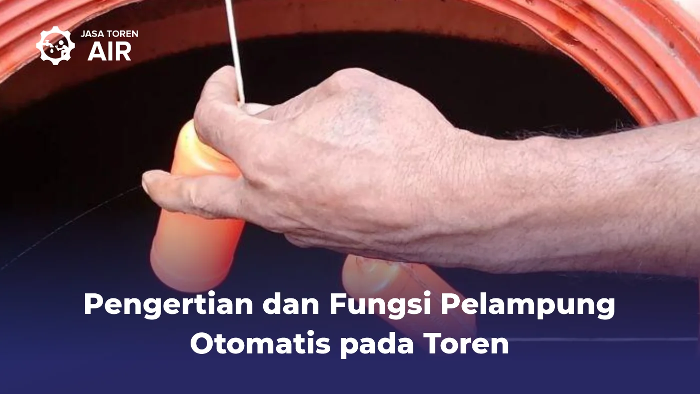 Pengertian dan Fungsi Pelampung Otomatis pada Toren
