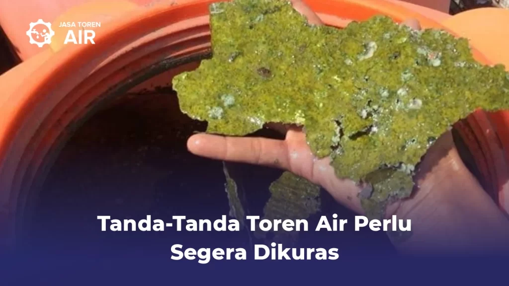 Tanda-Tanda Toren Air Perlu Segera Dikuras