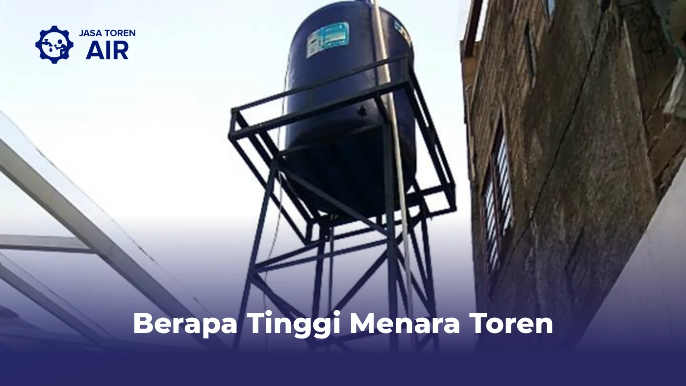 Berapa Tinggi Menara Toren
