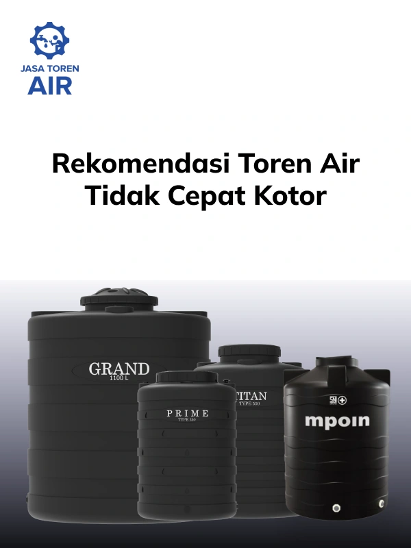 Rekomendasi Toren Air Tidak Cepat Kotor