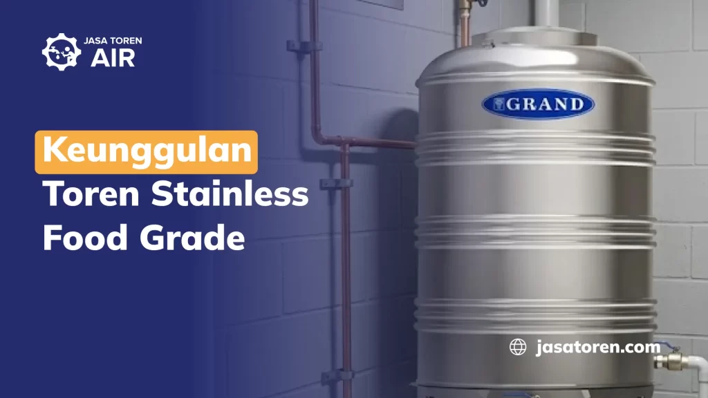 Keunggulan Toren Stainless Food Grade