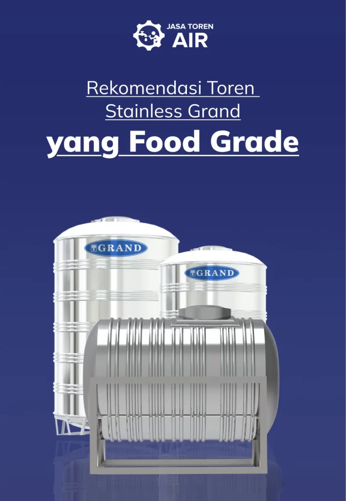 Rekomendasi Toren Stainless Grand yang Food Grade
