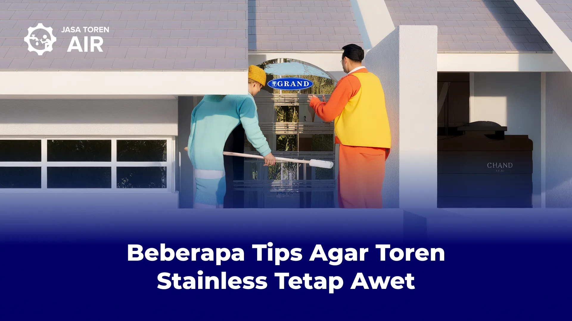 Beberapa Tips Agar Toren Stainless Tetap Awet