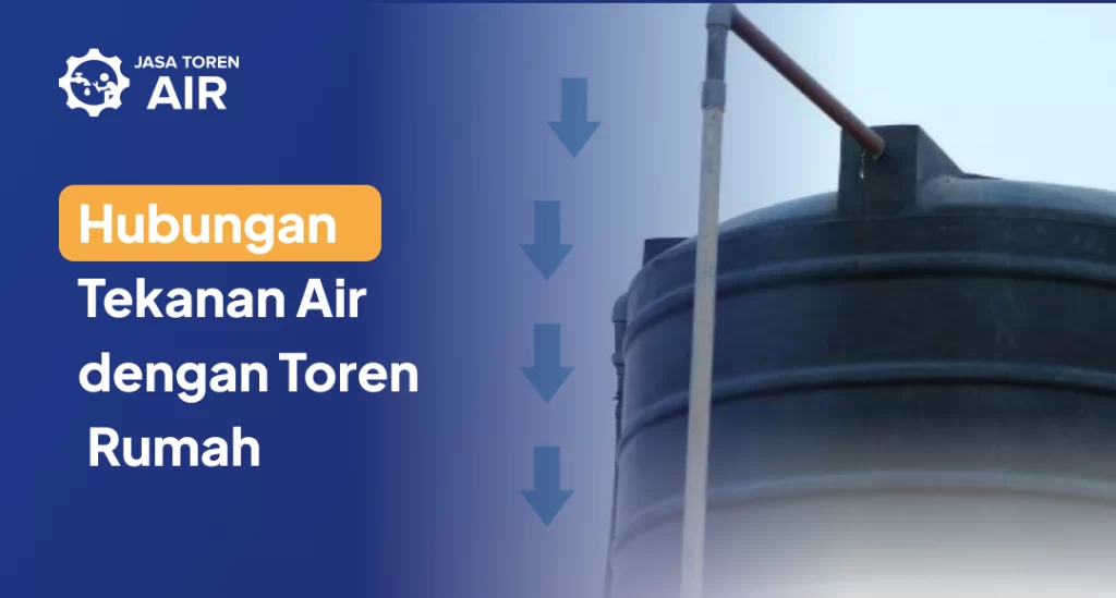 Hubungan Tekanan Air dengan Toren Rumah