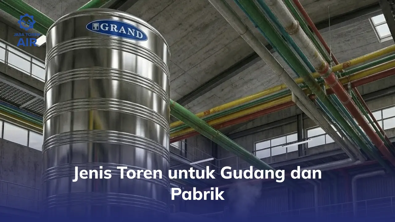 Jenis Toren untuk Gudang dan Pabrik