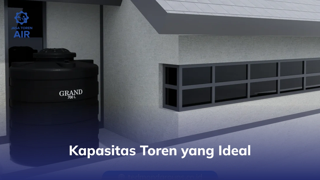 Kapasitas Toren yang Ideal