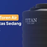 Pilihan Toren Air Kapasitas Sedang Terbaik