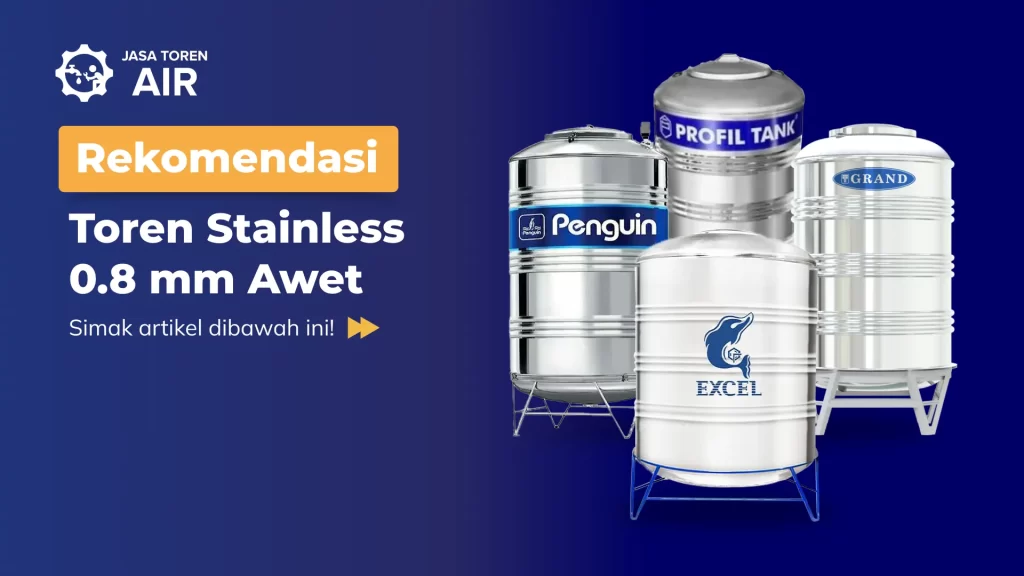 Rekomendasi Toren Stainless 0.8 mm Awet