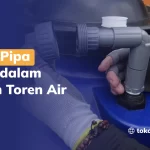Peran Pipa Hisap dalam Sistem Toren Air