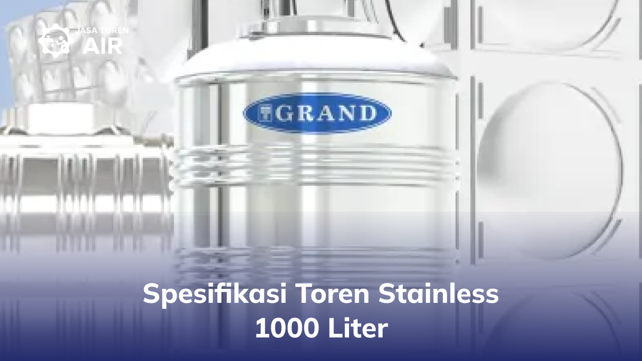 Spesifikasi Toren Stainless 1000 Liter