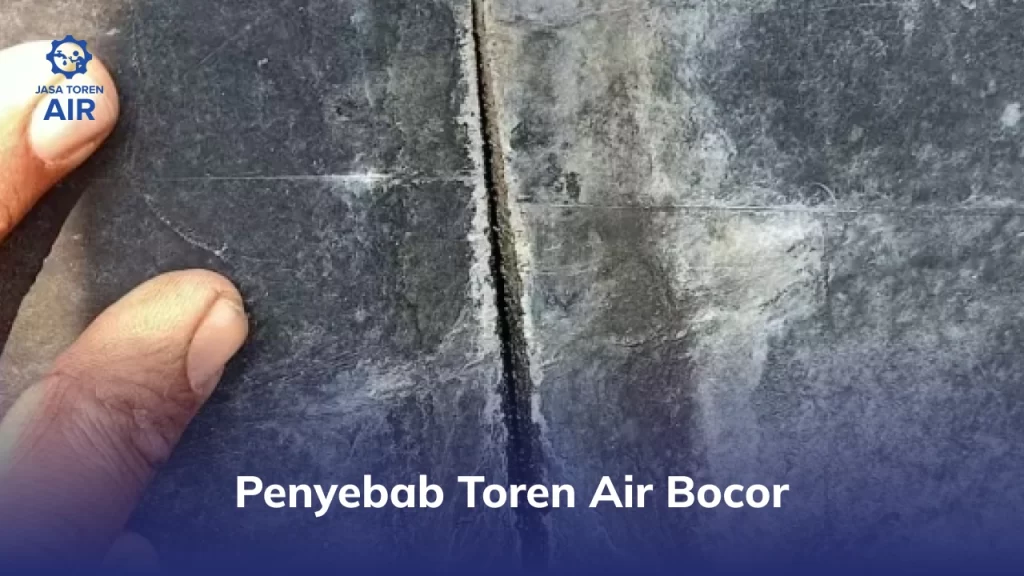 Penyebab Toren Air Bocor