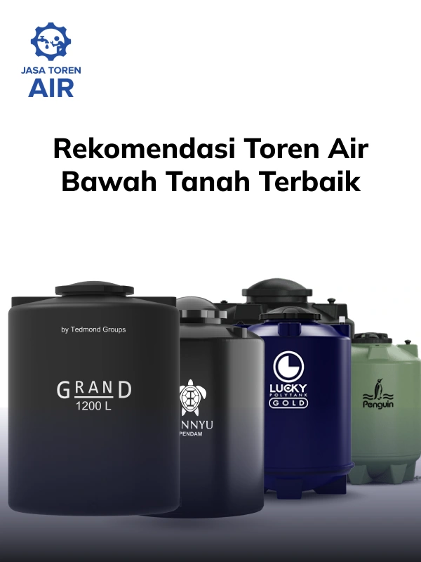 Rekomendasi Toren Air Bawah Tanah Terbaik