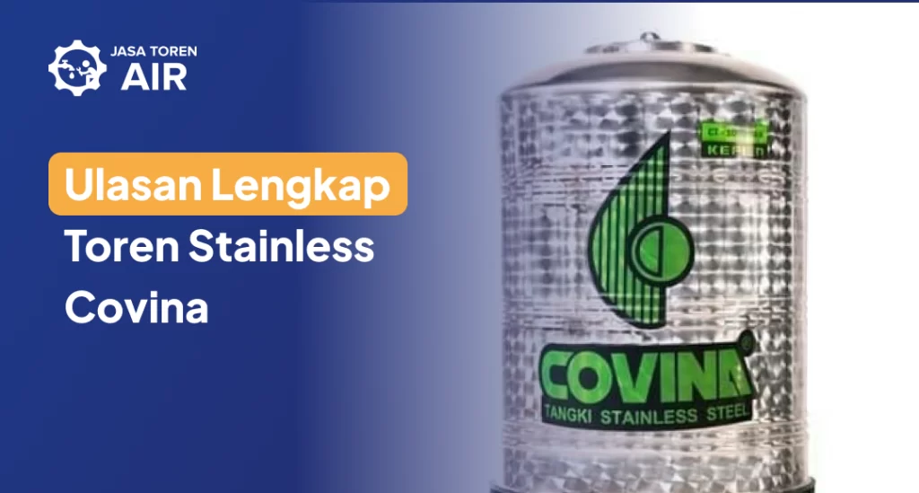 Ulasan Lengkap Toren Stainless Covina