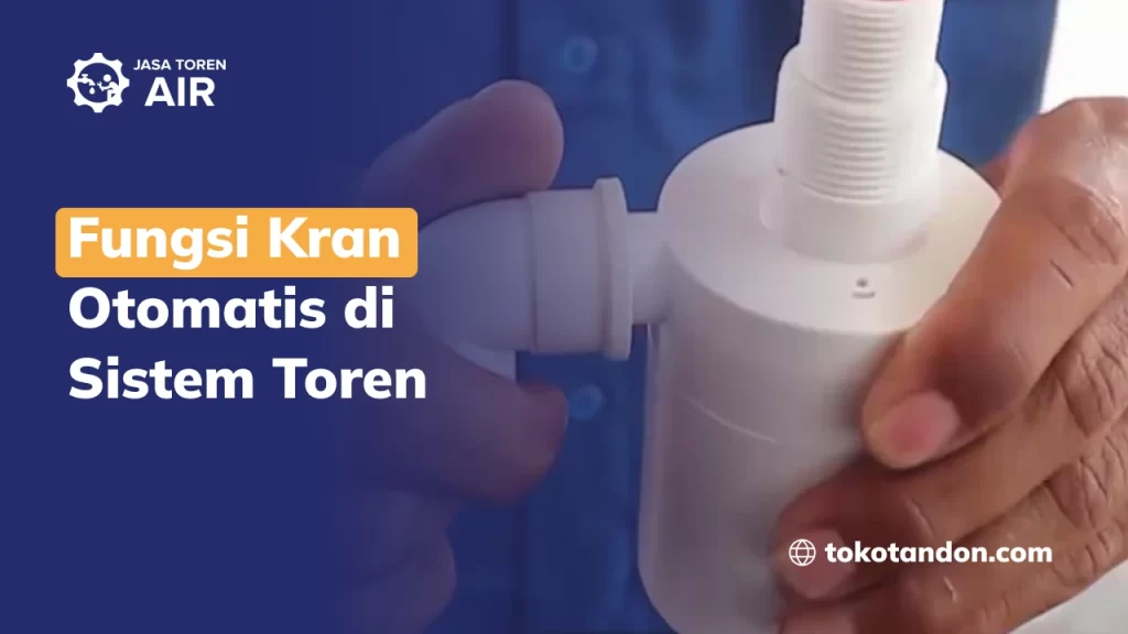 Toren Air Dan Kran Otomatis