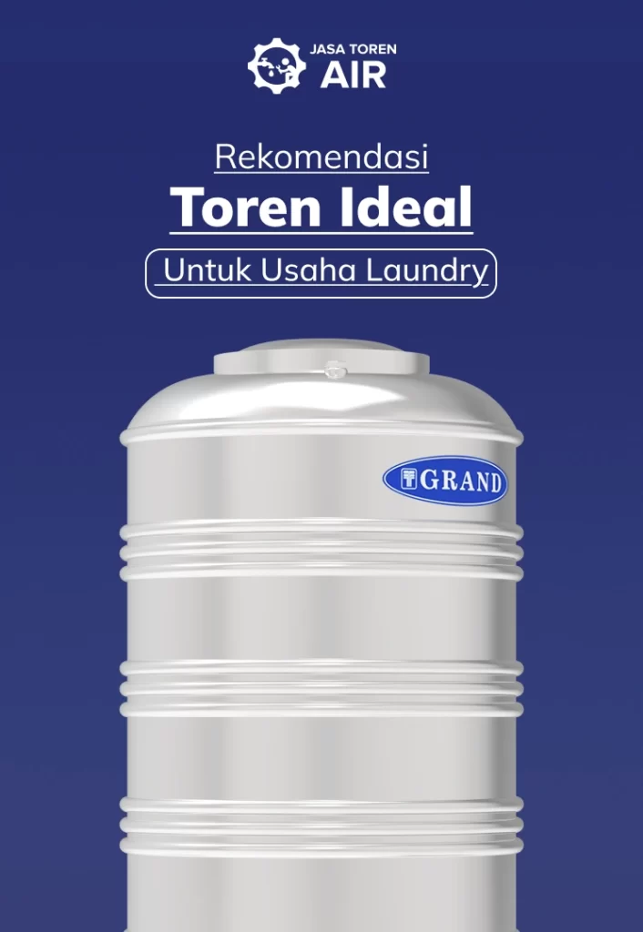 Rekomendasi Toren Ideal untuk Usaha Laundry