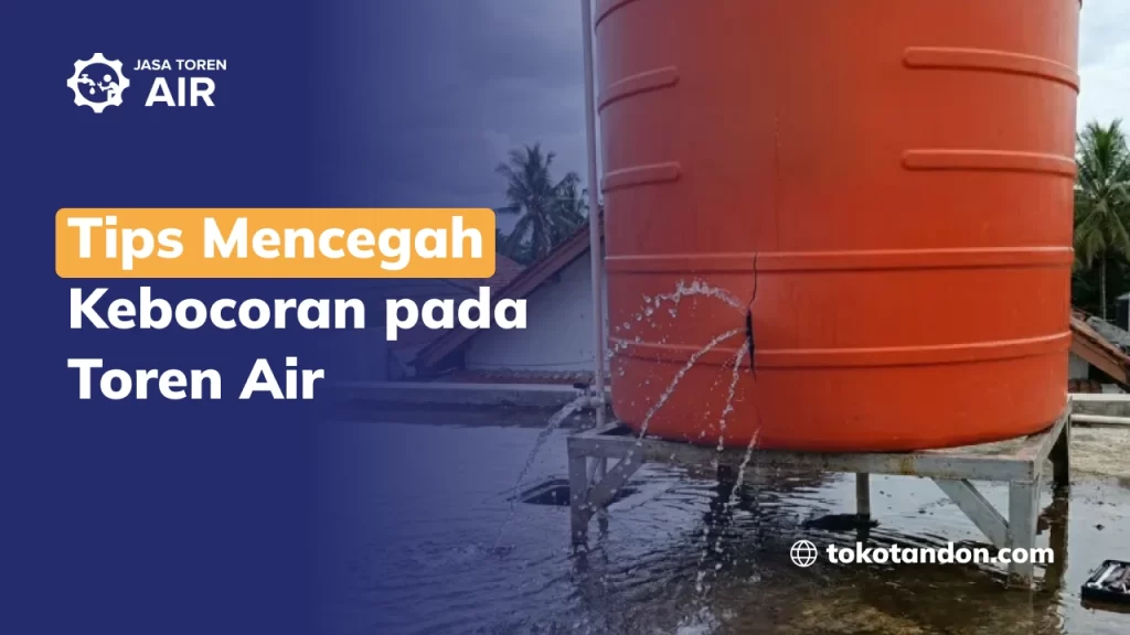 Toren Air Anti Bocor