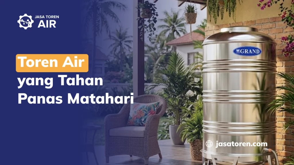 Toren Air yang Tahan Panas Matahari