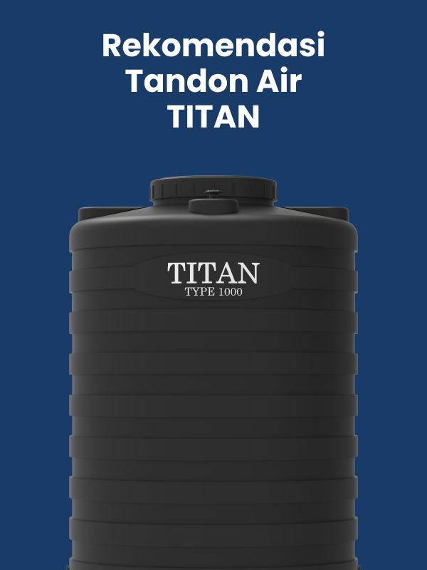 Rekomendasi Toren Air Titan