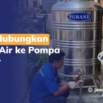 Cara Hubungkan Toren Air ke Pompa Sumur