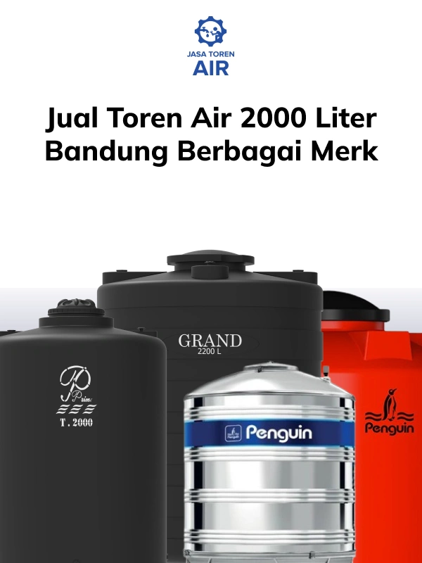 Jual Toren Air 2000 Liter Bandung Berbagai Merk