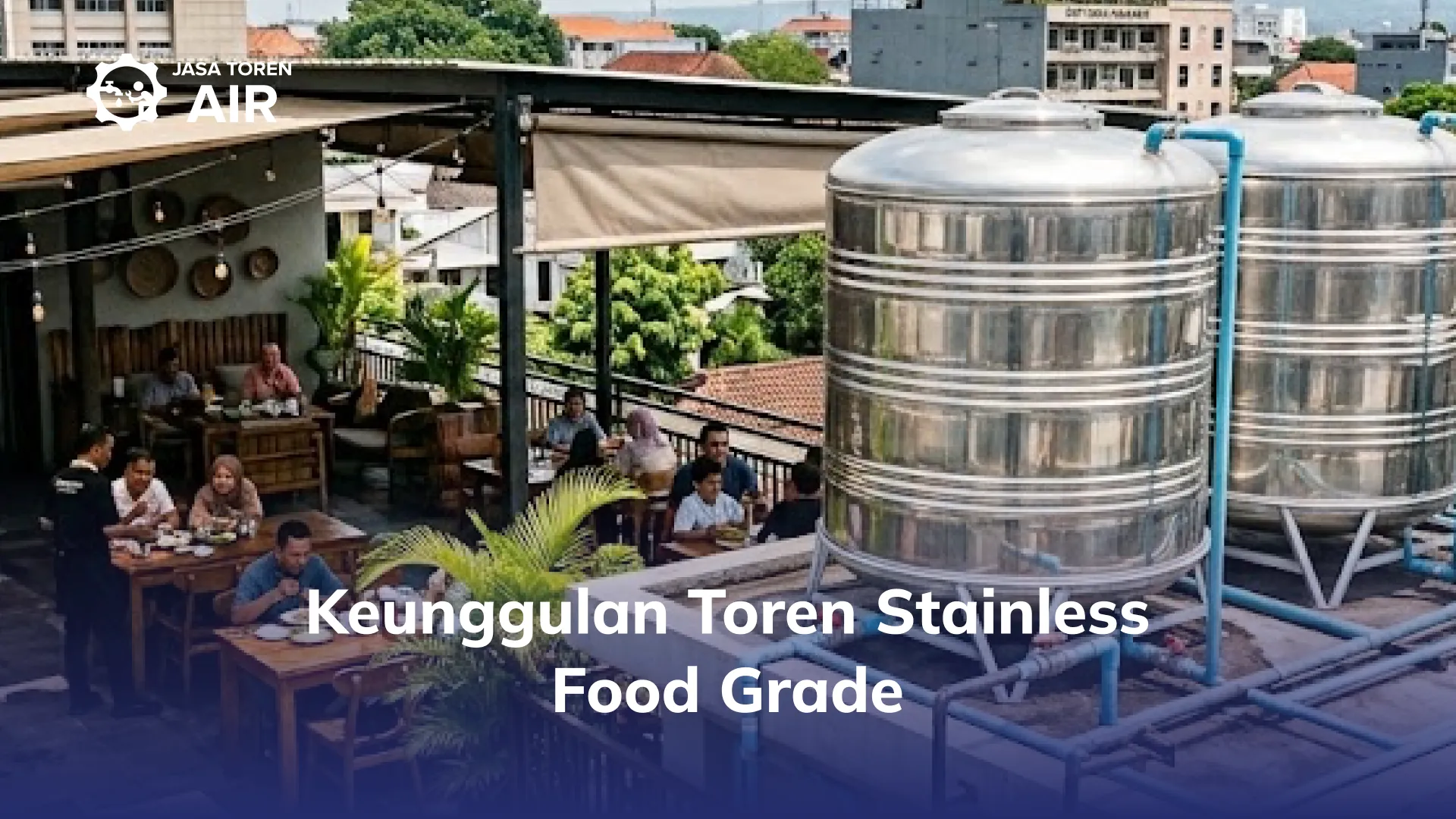 Keunggulan Toren Stainless Food Grade