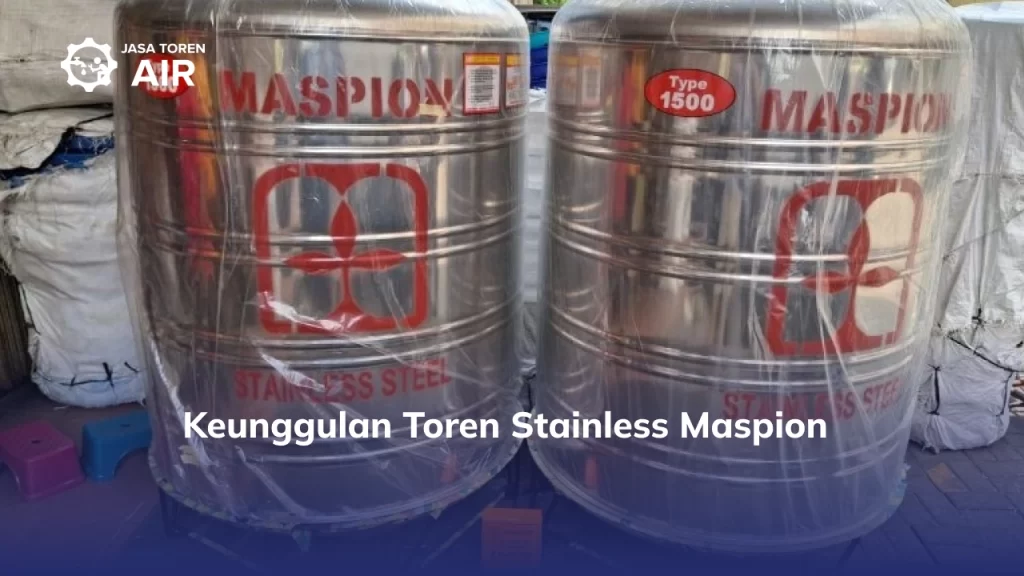 Keunggulan Toren Stainless Maspion