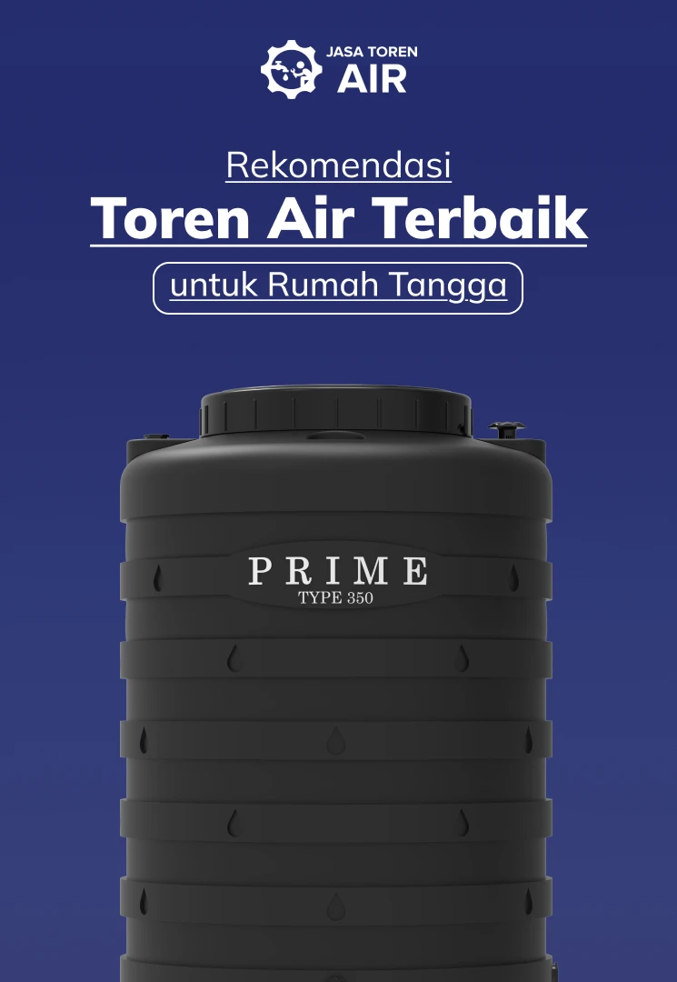 Rekomendasi Toren Air Terbaik untuk Rumah Tangga