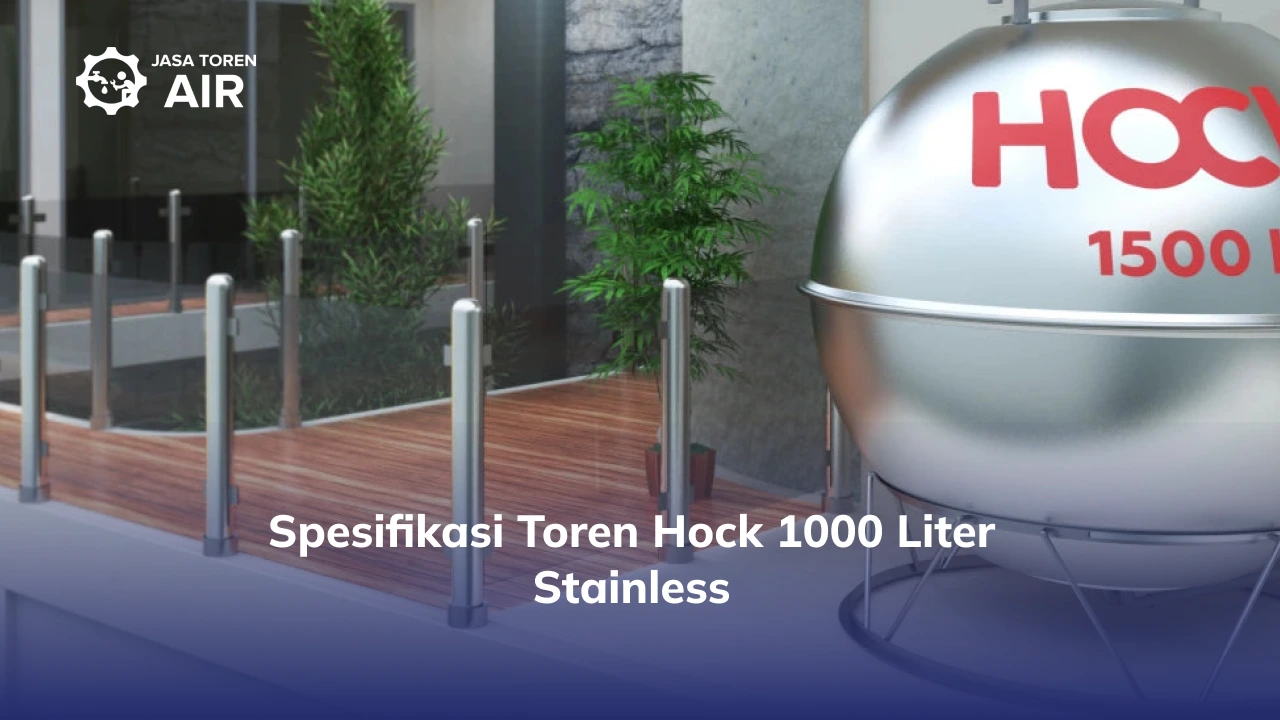 Spesifikasi Toren Hock 1000 Liter Stainless