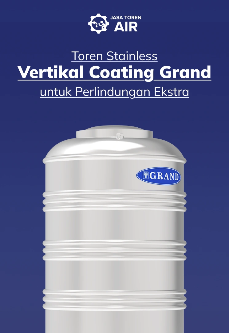 Toren Stainless Vertikal Coating Grand untuk Perlindungan Ekstra