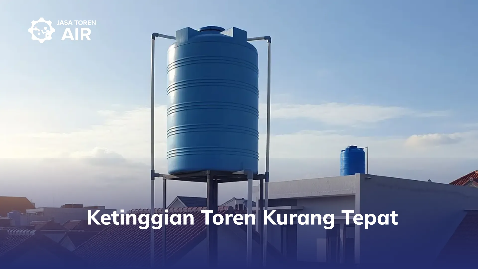 Ketinggian Toren Kurang Tepat