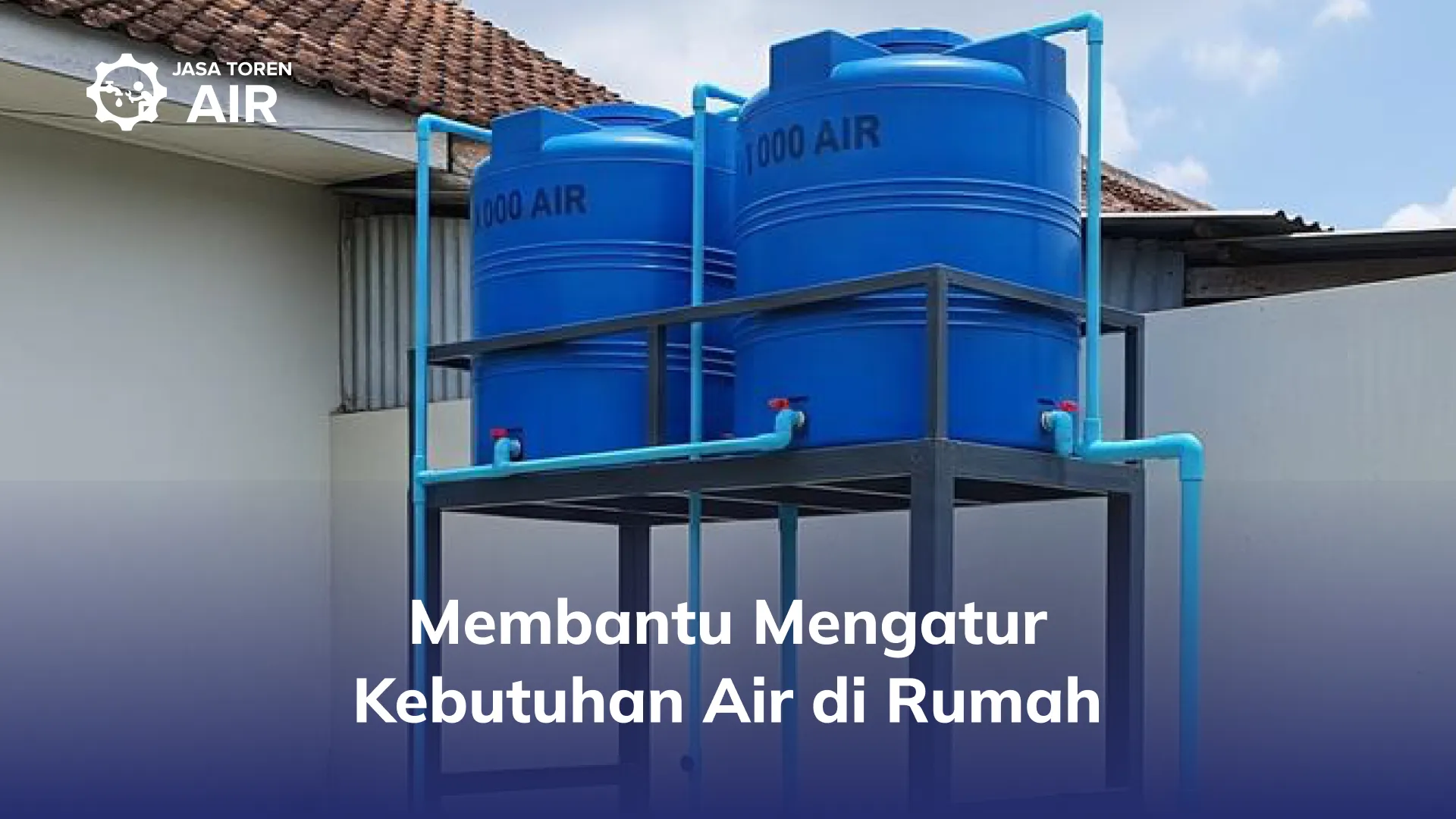 Membantu Mengatur Kebutuhan Air di Rumah