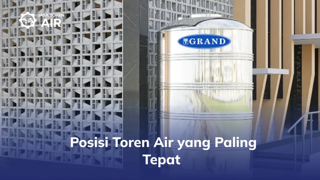 Posisi Toren Air yang Paling Tepat