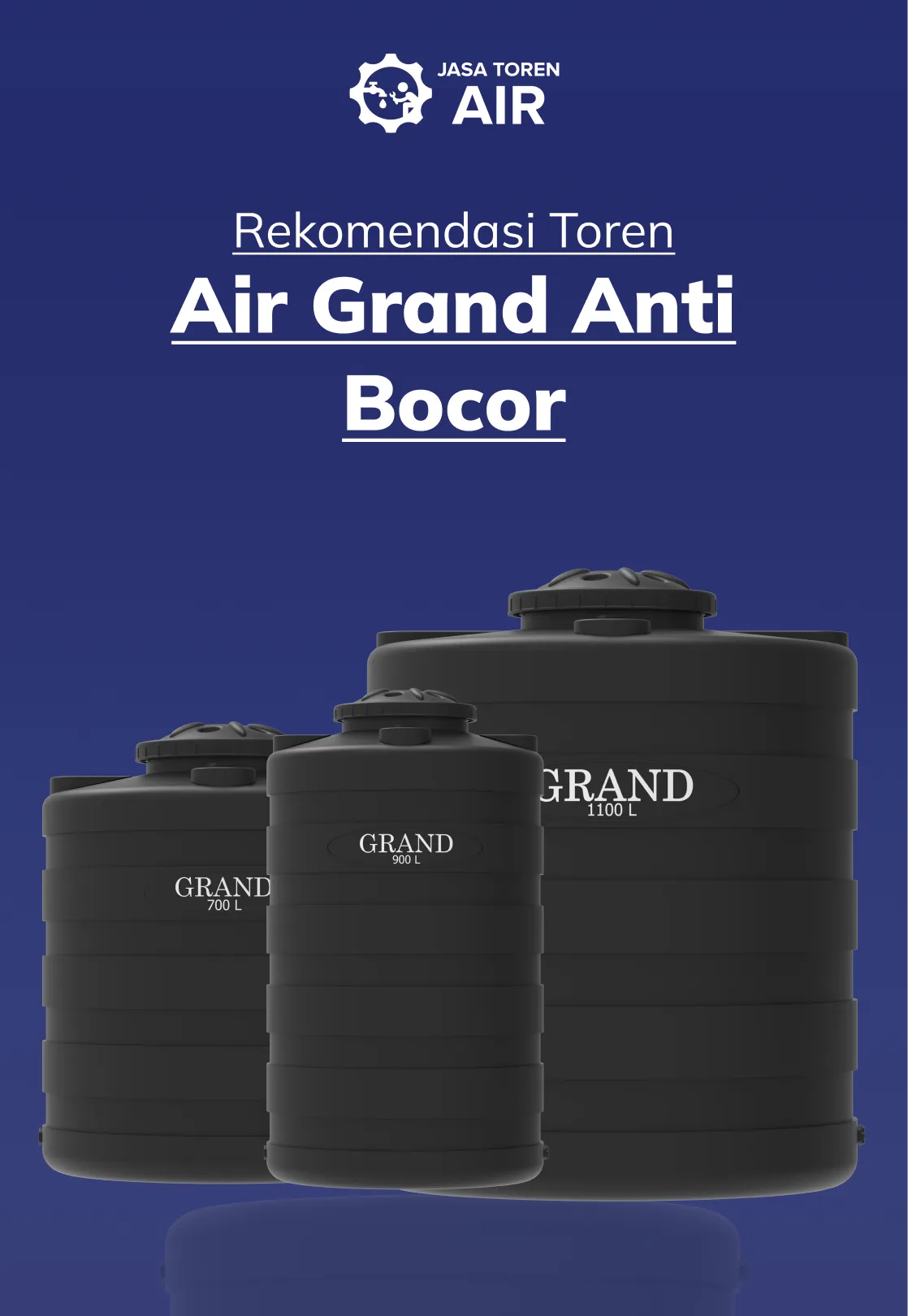 Rekomendasi Toren Air Grand Anti Bocor