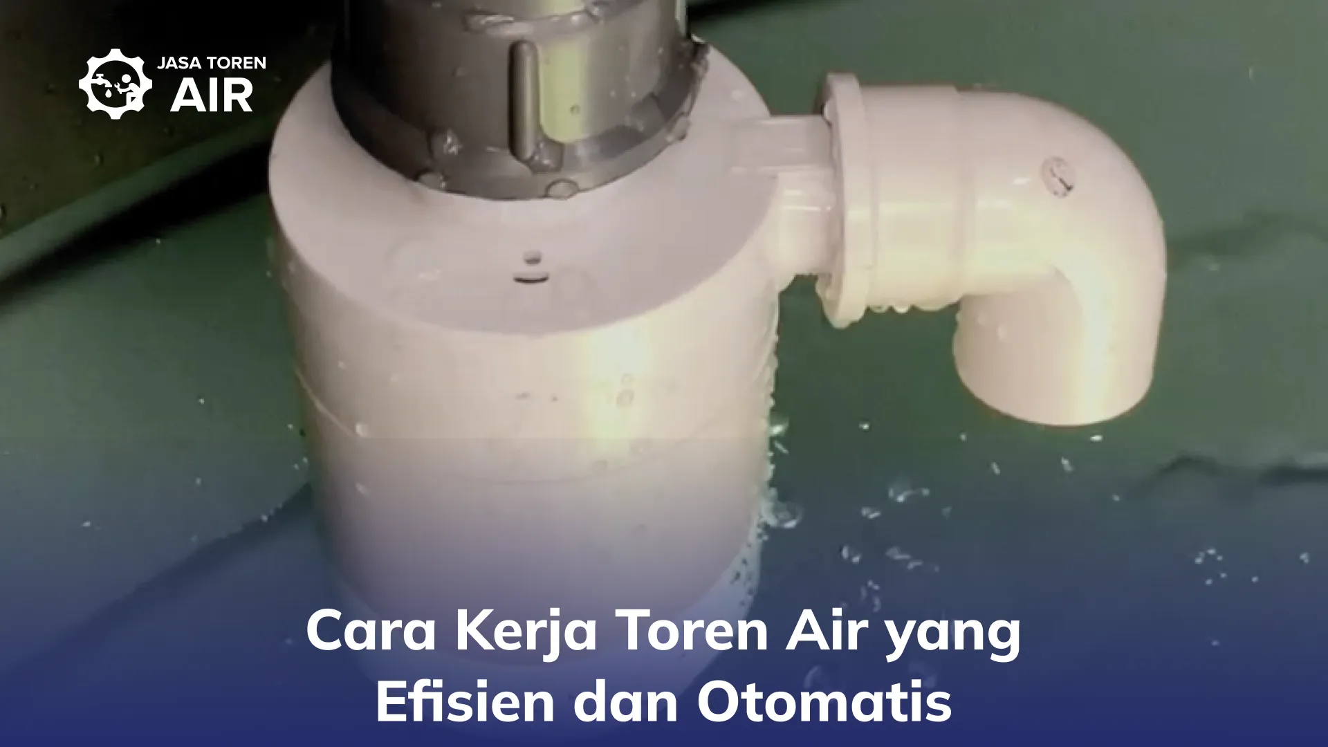 Cara Kerja Toren Air yang Efisien dan Otomatis
