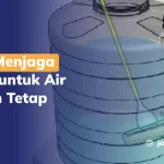 Cara Menjaga Toren untuk Air Minum Tetap Aman